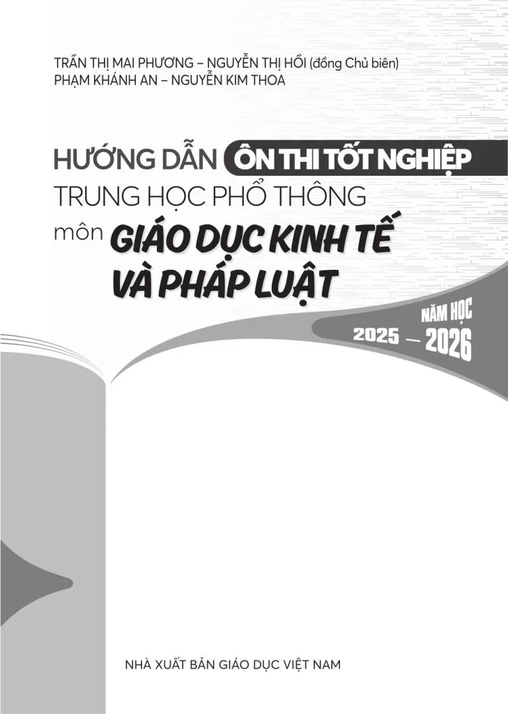 HƯỚNG DẪN ÔN THI TỐT NGHIỆP THPT MÔN GIÁO DỤC KINH TẾ VÀ PHÁP LUẬT (Năm học: 2025 - 2026)